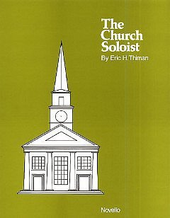E. Thiman: The Church Soloist - Eight Sacred Songs, GesMKlav