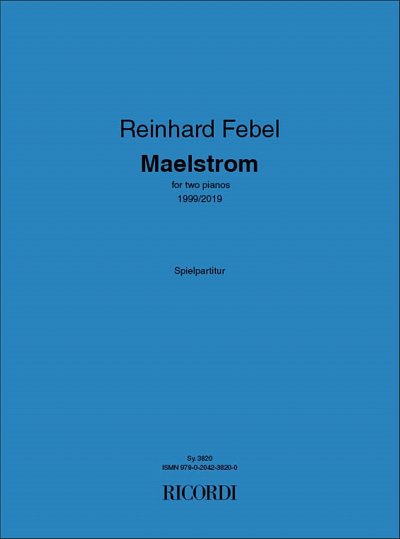 R. Febel: Maelstrom, Klav4m