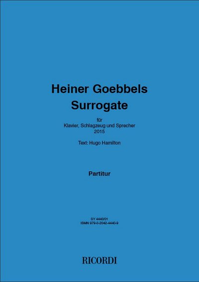 H. Goebbels: Surrogate (Part.)