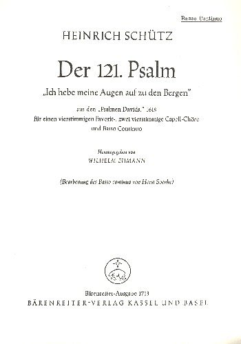 H. Schütz: "Ich hebe meine Augen auf zu den Bergen" für Favoritchor (auch Soli aus dem Chor), 2 Chöre und Basso continuo SWV 31