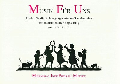Kutzer Ernst: Musik für uns