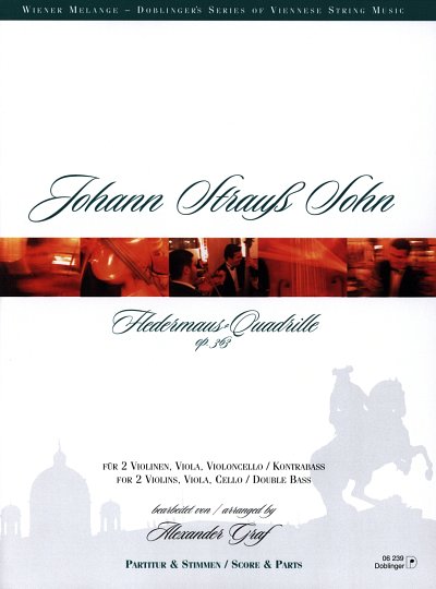 J. Strauss (Sohn): Fledermaus Quadrille Op 363 Wiener Melang