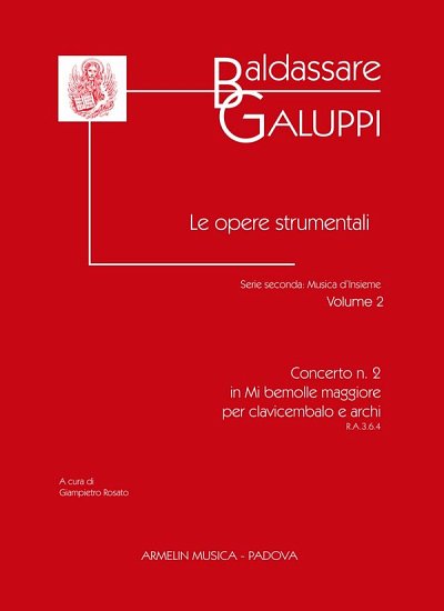B. Galuppi: Le Opere Strumentali (Pa+St)