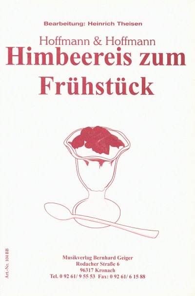 Hoffmann + Hoffmann: Himbeereis Zum Fruehstueck