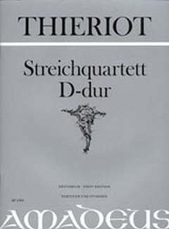 F.H. Thieriot: Quartett D-Dur