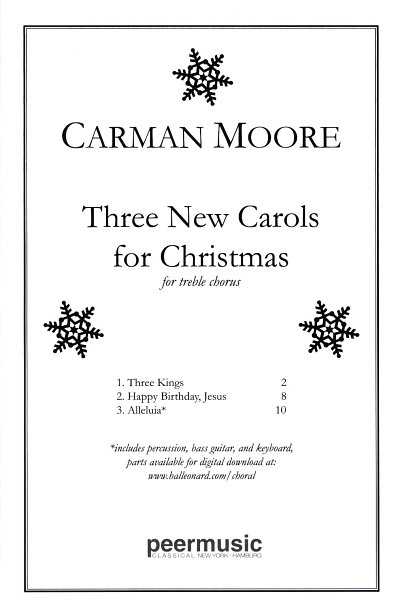 C. Moore: Three New Carols for Christmas, FCh (Chpa)