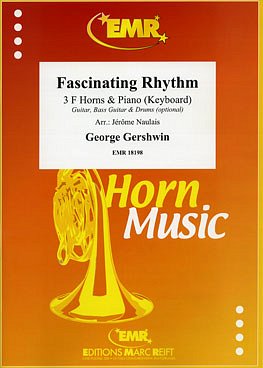 G. Gershwin: Fascinating Rhythm, 3HrnKlav/Key
