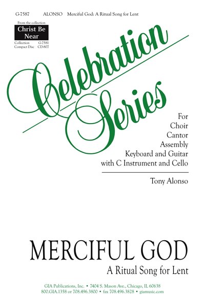 T. Alonso: Merciful God: A Ritual Song for Lent, Ch