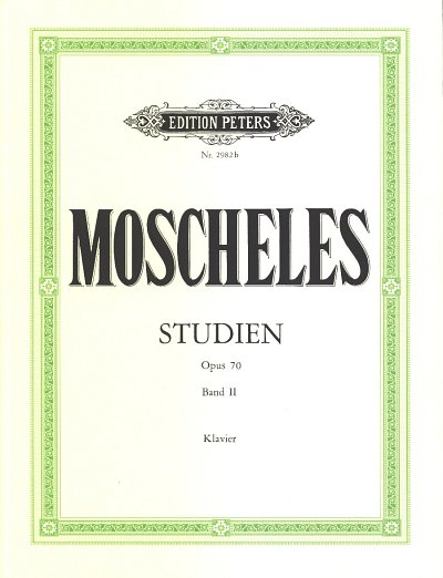 I. Moscheles: Studien Op 70 Bd 2
