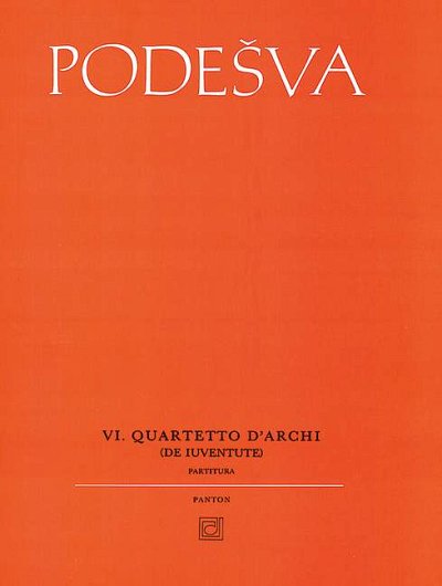 J. Podesva: String Quartet No. 6