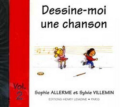 S. Villemin: Dessine-moi une chanson Vol.2 (CD)
