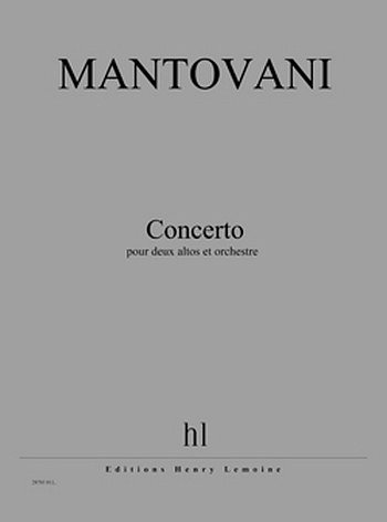 B. Mantovani: Concerto pour deux altos et orchestre