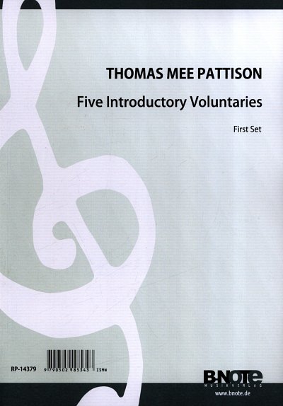 T.M. Pattison et al.: Five Introductory Voluntaries für Orgel Vol.1