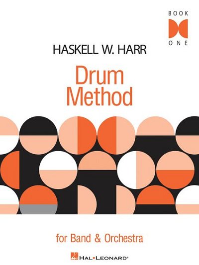 H.W. Harr: Drum Method for Band & Orchestra 1, Schlagz