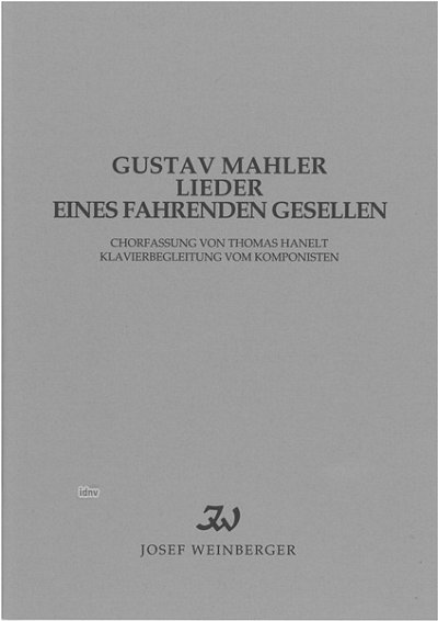 G. Mahler: Lieder Eines Fahrenden Gesellen