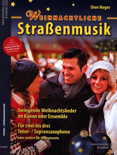 U. Heger: Weihnachtliche Strassenmusik, 2-3Tsax (SpPart)