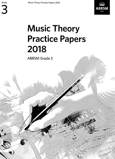 Music Theory Practice Papers 2018 Grade 3 (Arbh)