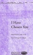 J.M. Martin y otros.: I Have Chosen You