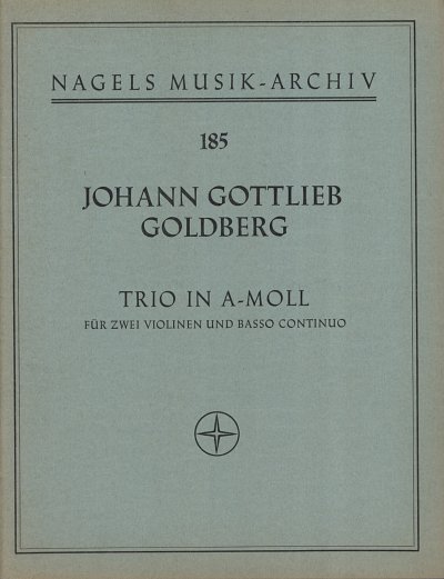 J.G. Goldberg: Triosonate für zwei Violinen und Basso, 2VlBc