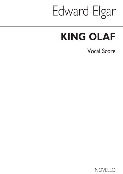 E. Elgar: Scenes From The Saga Of King Olaf (Bu)