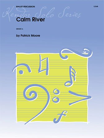 P. Moore: Calm River, Mal