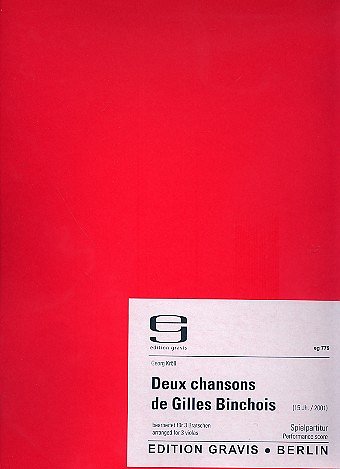 G. Kroell: 2 Chansons De Gilles Binchois