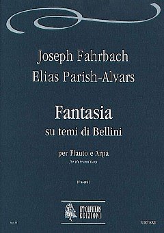 F. Josef: Fantasia on Themes of Bellini (Milano 1838), FlHrf