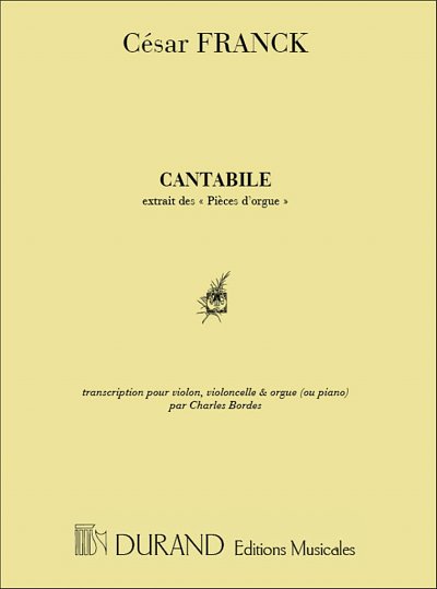 C. Franck: Cantabile Extrait De Pieces D'Orgue
