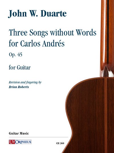 J. Duarte atd.: Three Songs without Words for Carlos Andres op. 45