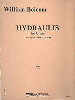 W. Bolcom: Hydraulis, Org