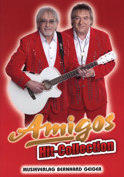 Amigos: Hit Collection