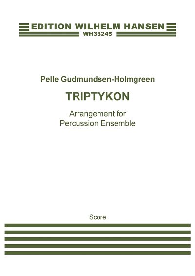 P. Gudmundsen-Holmgr: Triptykon (Pa+St)