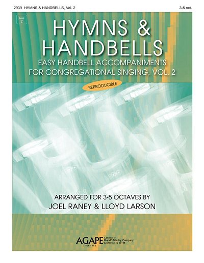Hymns and Handbells for 3-5 Oct., Vol. 2