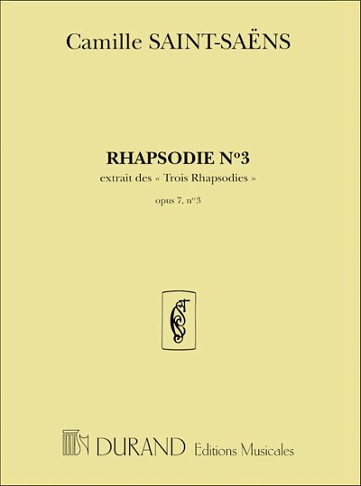 C. Saint-Saëns: Rhapsodie N. 3, Opus 7, 3 - Pour Grand Orgue