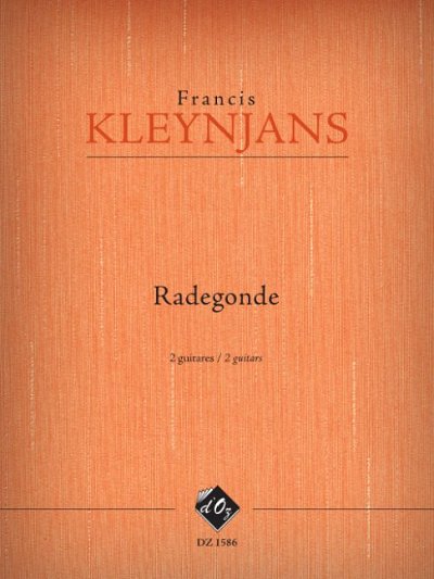 F. Kleynjans: Radegonde, opus 268, 2Git (Sppa)