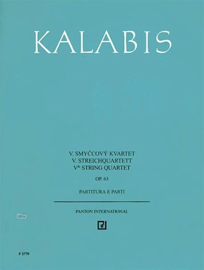 V. Kalabis: V. Streichquartett op. 63