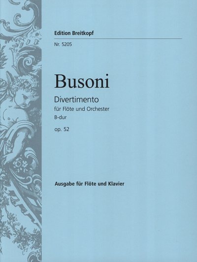 F. Busoni: Divertimento B-Dur Op 52