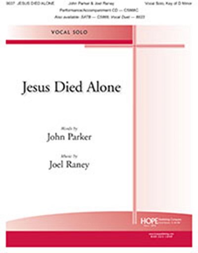 J. Raney et al.: Jesus Died Alone