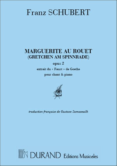 F. Schubert: Marguerite Au Rouet Mezzo-Piano , GesKlav
