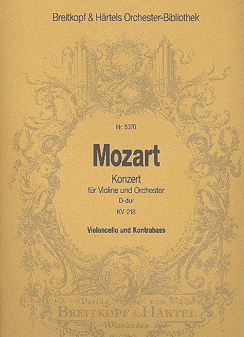 W.A. Mozart: Konzert Nr. 4 D-Dur KV 218