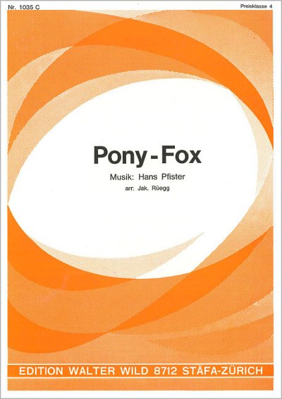Pfister Hans: Pony Fox