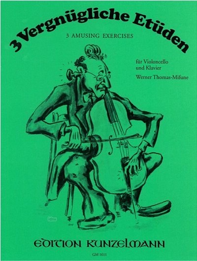 W. Thomas-Mifune: 3 vergnügliche Etüden für Violoncello und Klavier
