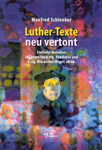 M. Schlenker: Luther-Texte neu vertont, GCh (Part.)