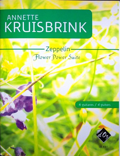 A. Kruisbrink: Zeppelin - Flower Power Suite, 4Git (Pa+St)