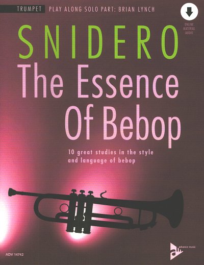 J. Snidero: The Essence Of Bebop, Trp