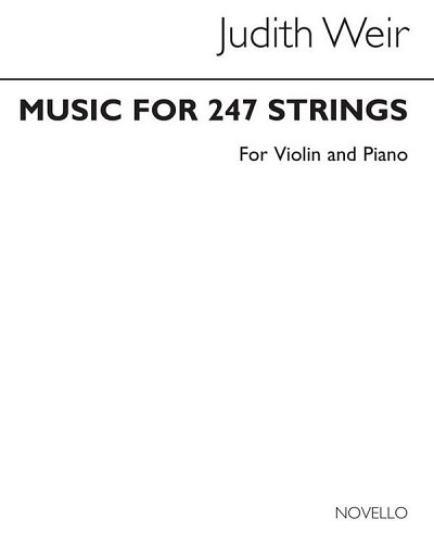 J. Weir: Music For 247 Strings, VlKlav (KlavpaSt)