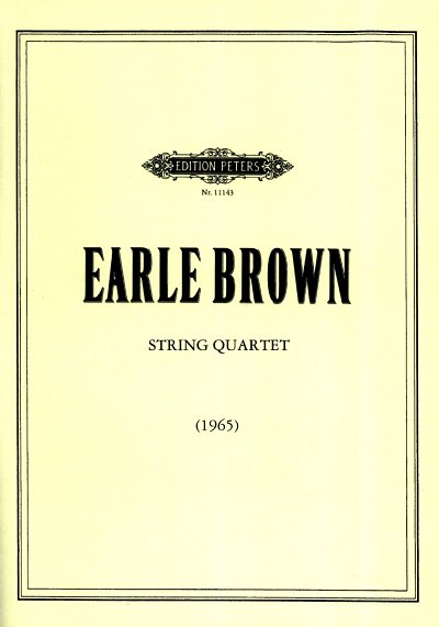 Brown Earle: String Quartet (1965)