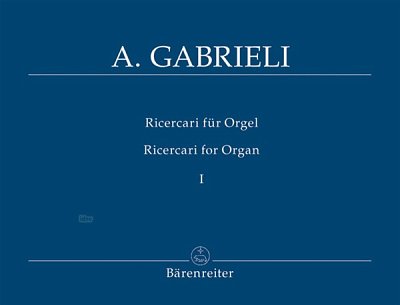 A. Gabrieli: Ricercari für Orgel, OrgmCemKlv