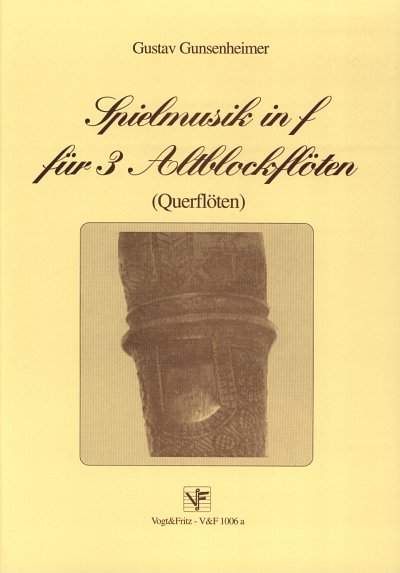 G. Gunsenheimer: Spielmusik In F