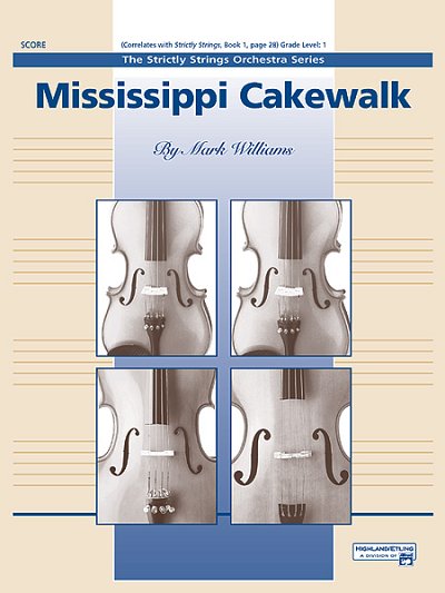 M. Williams: Mississippi Cakewalk, Stro (Part.)